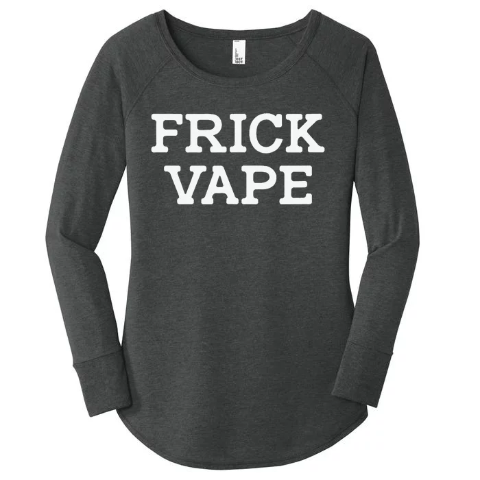 Frick Vape Women's Perfect Tri Tunic Long Sleeve Shirt