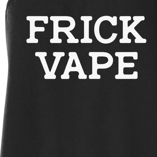 Frick Vape Women's Racerback Tank