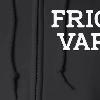 Frick Vape Full Zip Hoodie