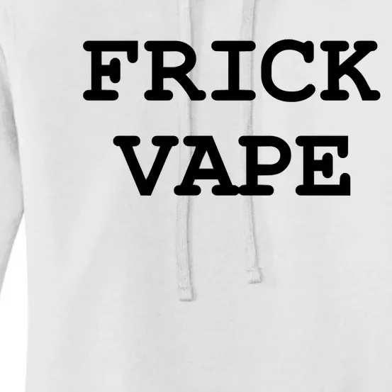 Frick Vape Women's Pullover Hoodie