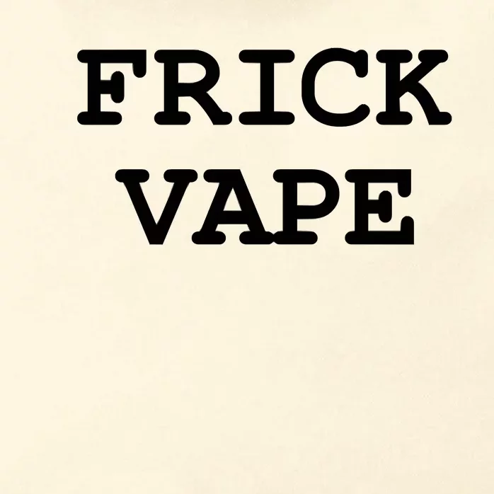 Frick Vape Zip Tote Bag