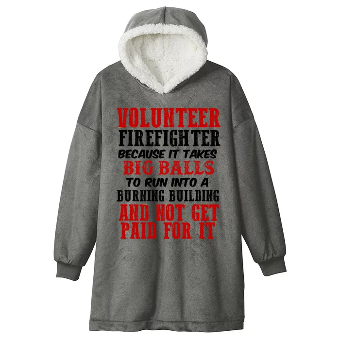 Funny Volunteer Firefighter Fire Fire Job Humor Gift Hooded Wearable Blanket