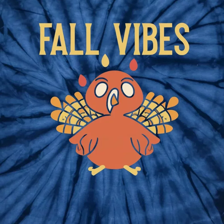 Fall Vibes Funny Thanksgiving Tie-Dye T-Shirt