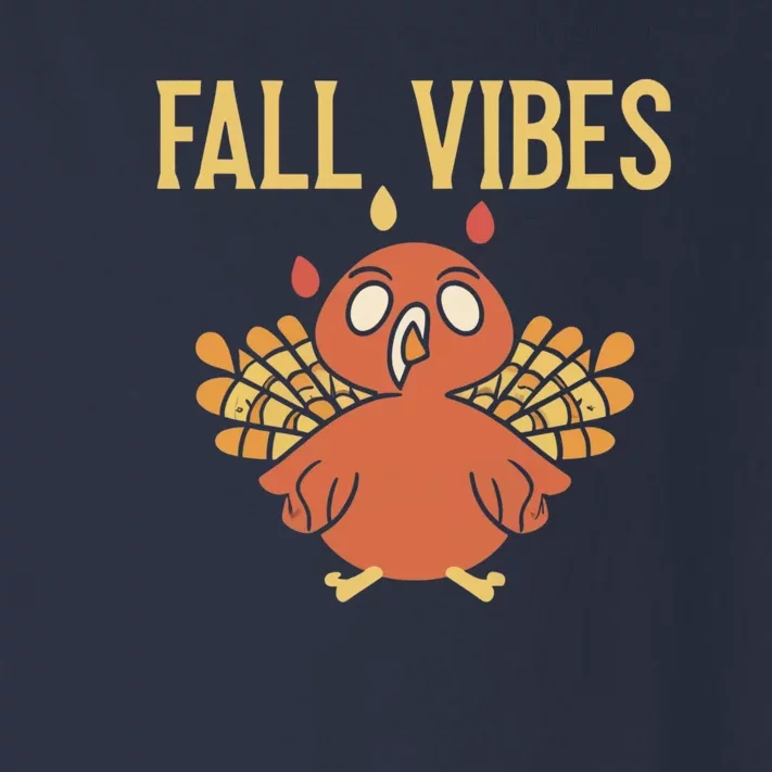 Fall Vibes Funny Thanksgiving Toddler Long Sleeve Shirt