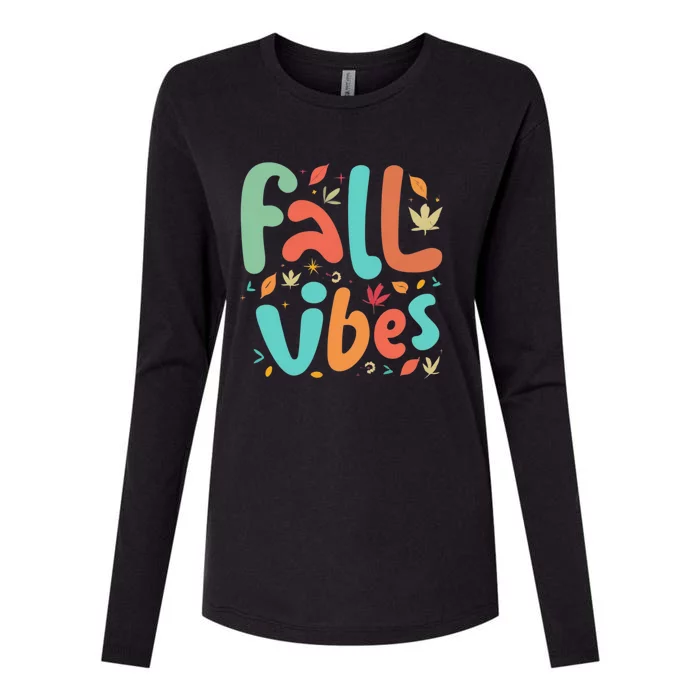 Fall Vibes Funny Womens Cotton Relaxed Long Sleeve T-Shirt