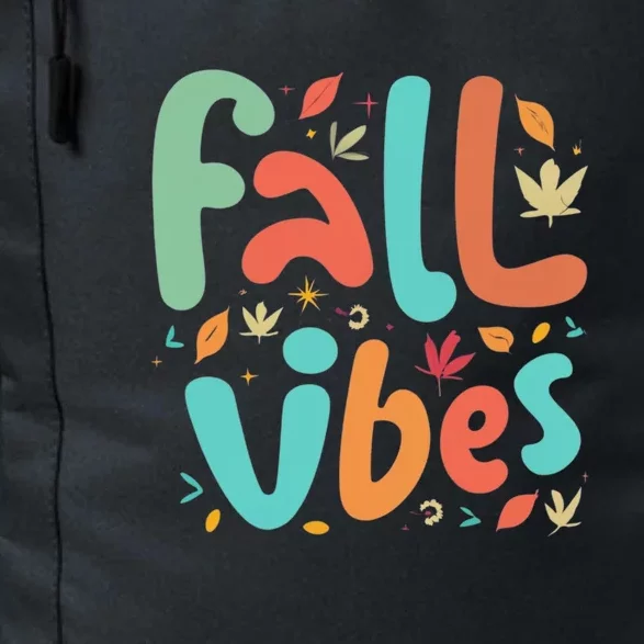 Fall Vibes Funny Daily Commute Backpack