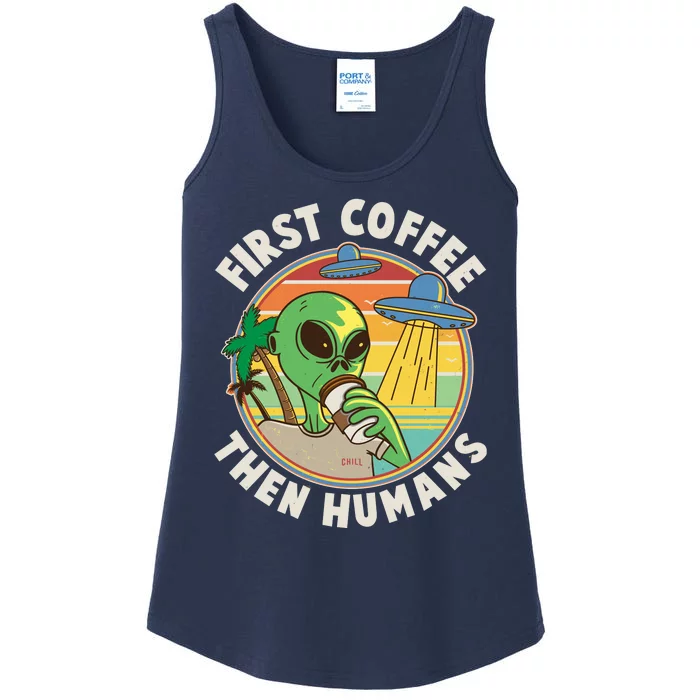 Funny Vintage First Coffee Then Human Alien Coffee Lover Ladies Essential Tank