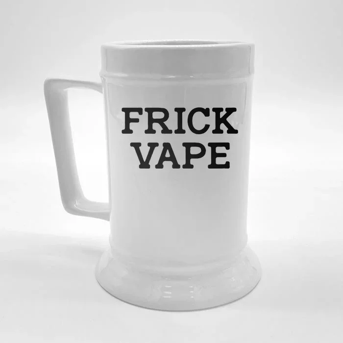 Frick Vape Front & Back Beer Stein