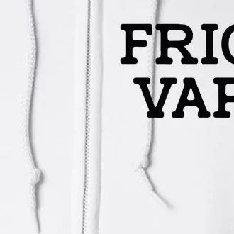 Frick Vape Full Zip Hoodie