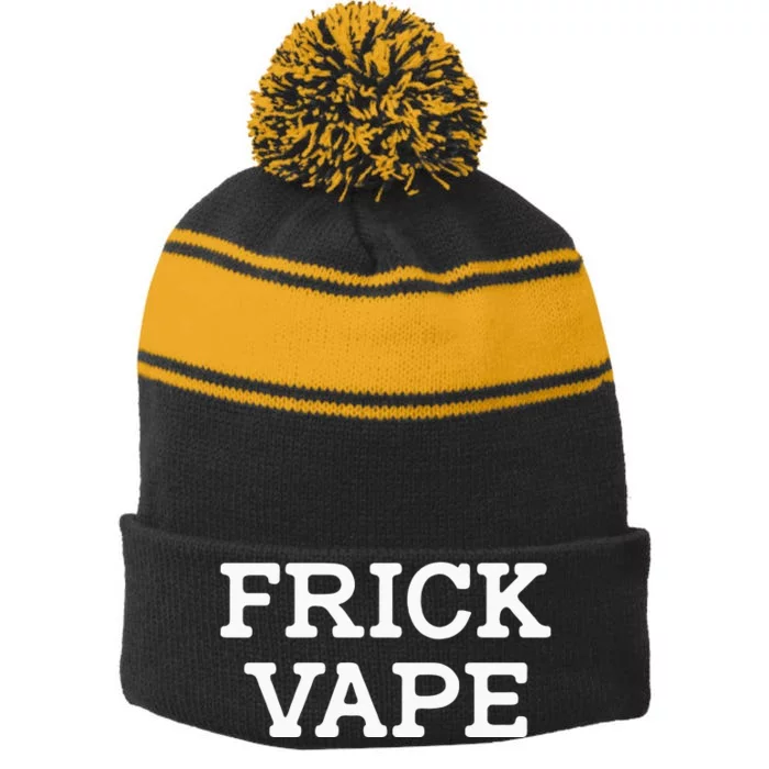 Frick Vape Stripe Pom Pom Beanie