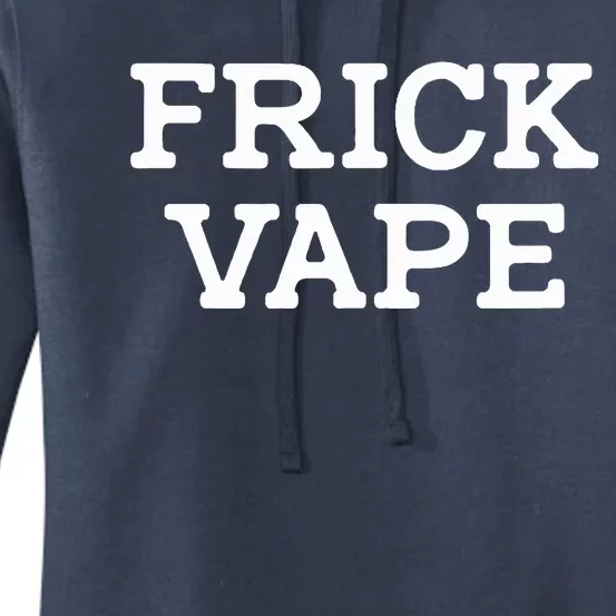 Frick Vape Women's Pullover Hoodie