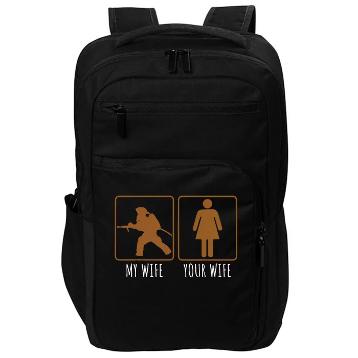 Female Volunteer Fireman My Wife Is A Firefighter Tee Gift Impact Tech Backpack