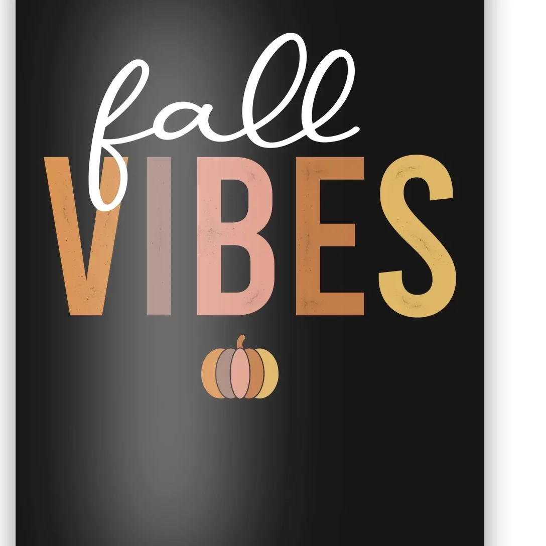 Fall Vibes Poster