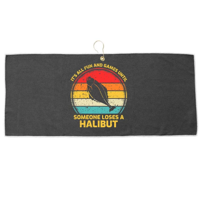 Fishing Vintage Fun And Games Until Someone Loses A Halibut Large Microfiber Waffle Golf Towel