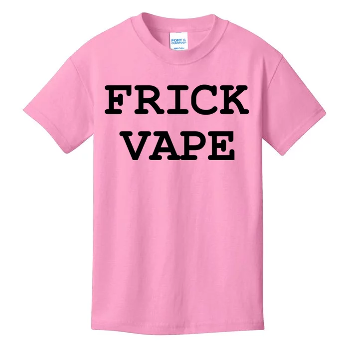 Frick Vape Kids T-Shirt