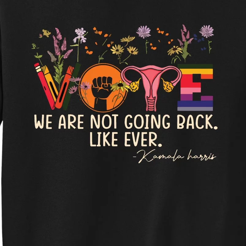 Feminist Vote Tall Sweatshirt