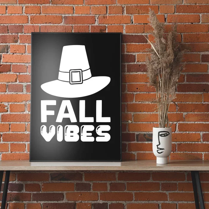 Fall Vibes Poster