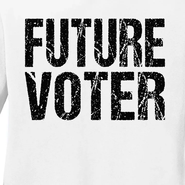 Future Voter Ladies Long Sleeve Shirt