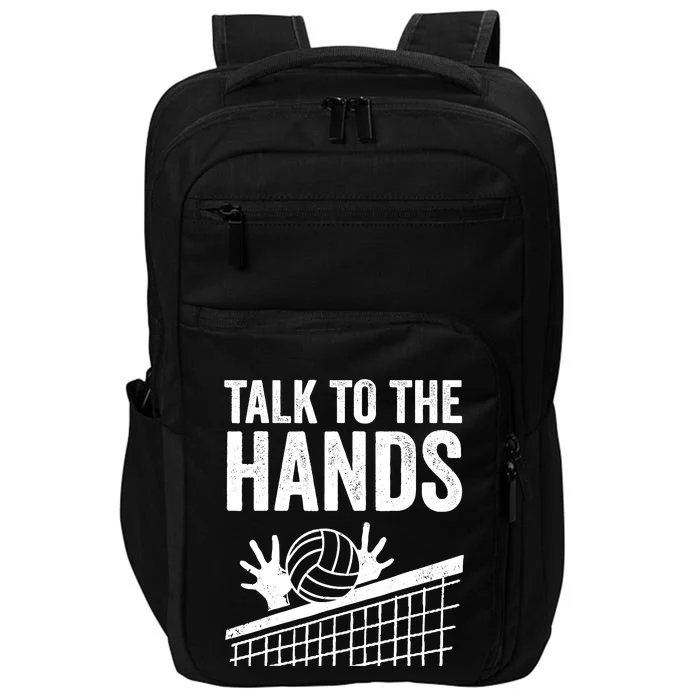 Funny Volleyball Gift For Boy Girl Cool Talk To The Hands Impact Tech Backpack