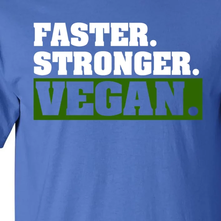 Funny Vegetarian Gift Faster Stronger Vegan Avocado Lover Cool Gift Tall T-Shirt