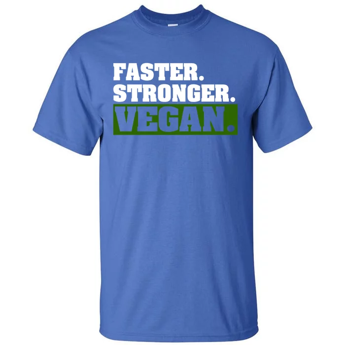 Funny Vegetarian Gift Faster Stronger Vegan Avocado Lover Cool Gift Tall T-Shirt