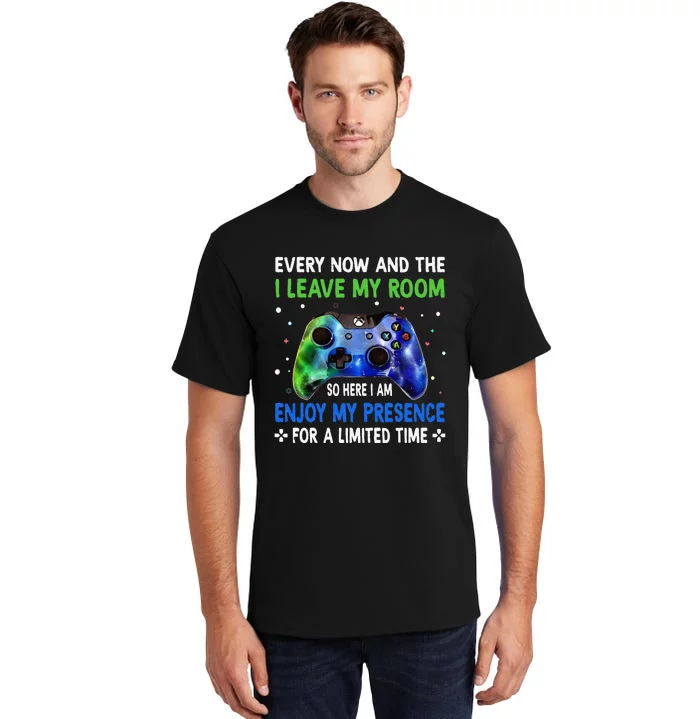 Funny Video Games Every Now And Then I Leave My Room Tall T-Shirt