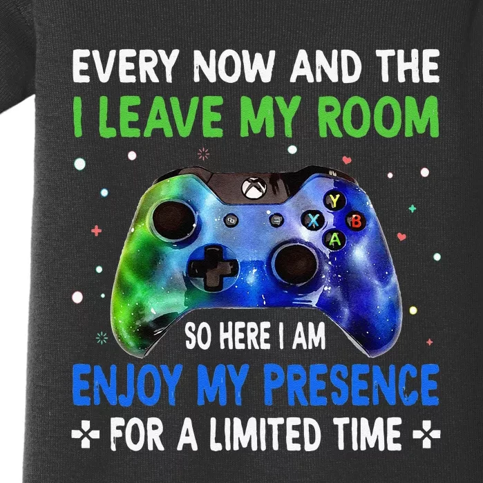 Funny Video Games Every Now And Then I Leave My Room Baby Bodysuit