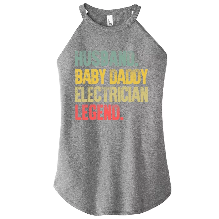 Funny Vintage Great Gift Husband Daddy Electrician Legend Cute Gift Women’s Perfect Tri Rocker Tank