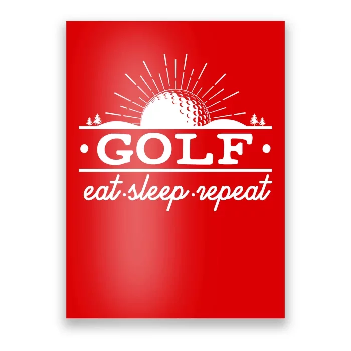 Funny Vintage Golf Eat Sleep Repeat Golfing Fan Poster