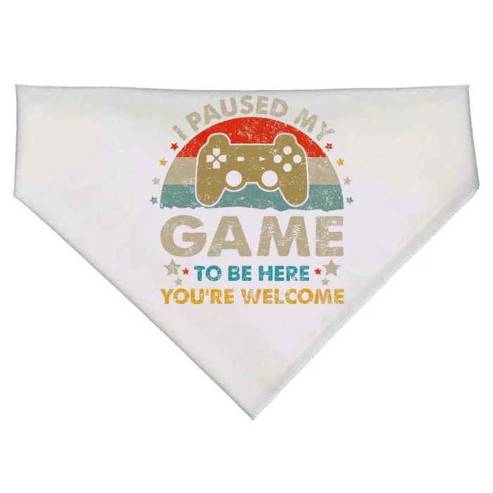 Funny Video Gamer Humor Joke I Paused My Game To Be Here USA-Made Doggie Bandana