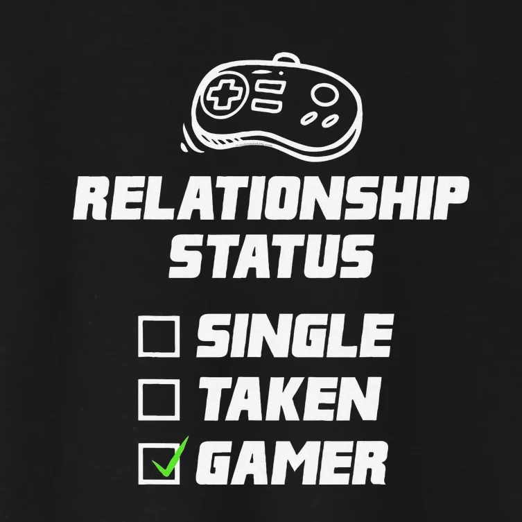 Funny Video Gamer Humor Relationship Status Single Taken Women's Crop Top Tee