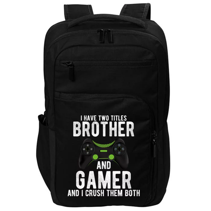 Funny Vintage Gamer Funny Gift Video Games Brother Gift Impact Tech Backpack