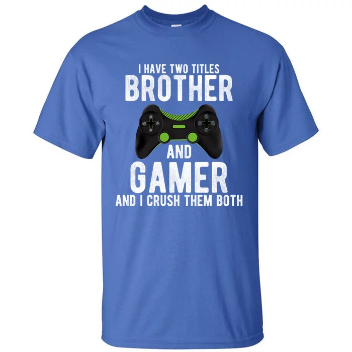 Funny Vintage Gamer Funny Gift Video Games Brother Gift Tall T-Shirt