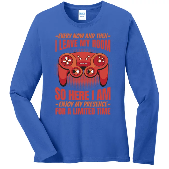 Funny Video Game For Gamers Geek I Paused My Game To Be Here Gift Ladies Long Sleeve Shirt