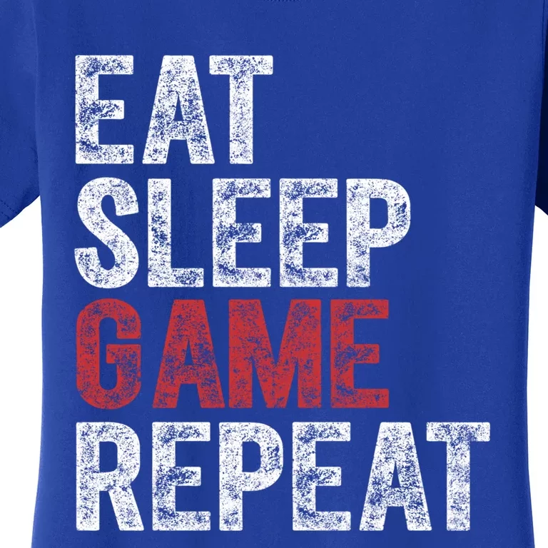 Funny Video Gamer Gift Eat Sleep Game Repeat Gift Women's T-Shirt