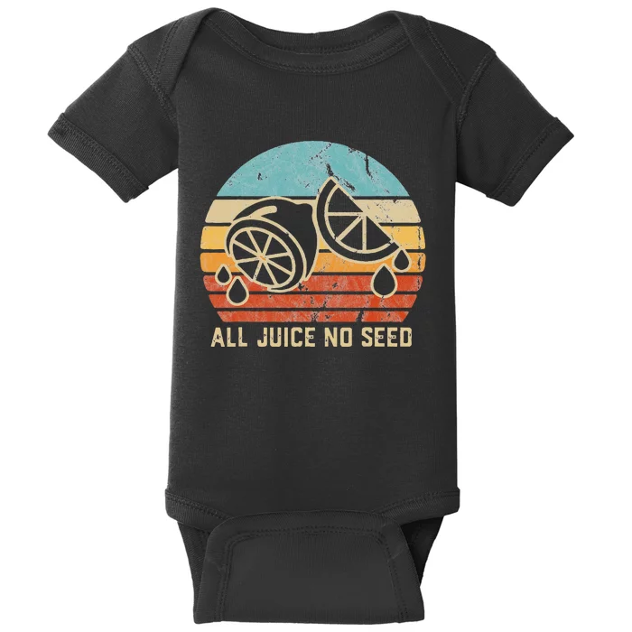 Funny Vasectomy Gifts All Juice No Seed Baby Bodysuit