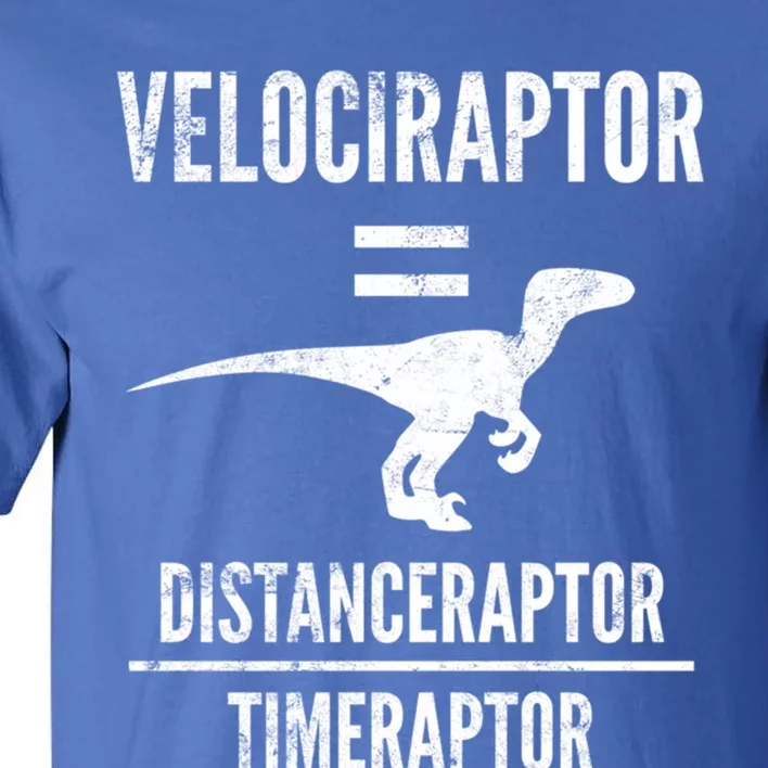 Funny Velociraptor Gift With Science Pun Dad Joke Physics Tall T-Shirt