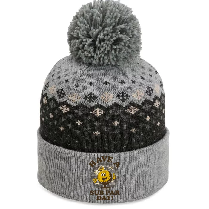 Funny Vintage Golfing Have A Sub Par Day The Baniff Cuffed Pom Beanie