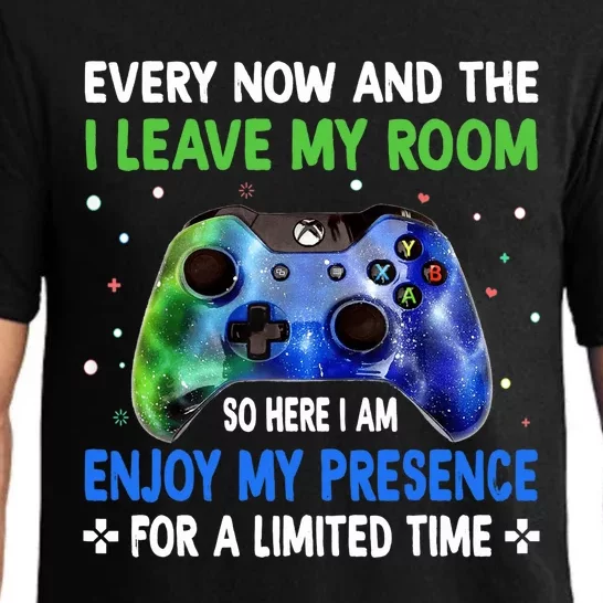 Funny Video Games Every Now And Then I Leave My Room Gaming Pajama Set