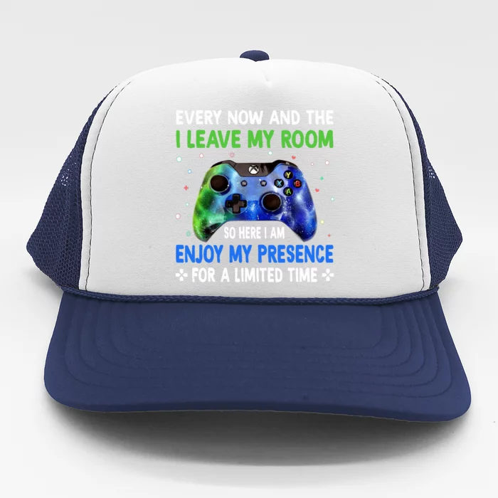 Funny Video Games Every Now And Then I Leave My Room Gaming Trucker Hat