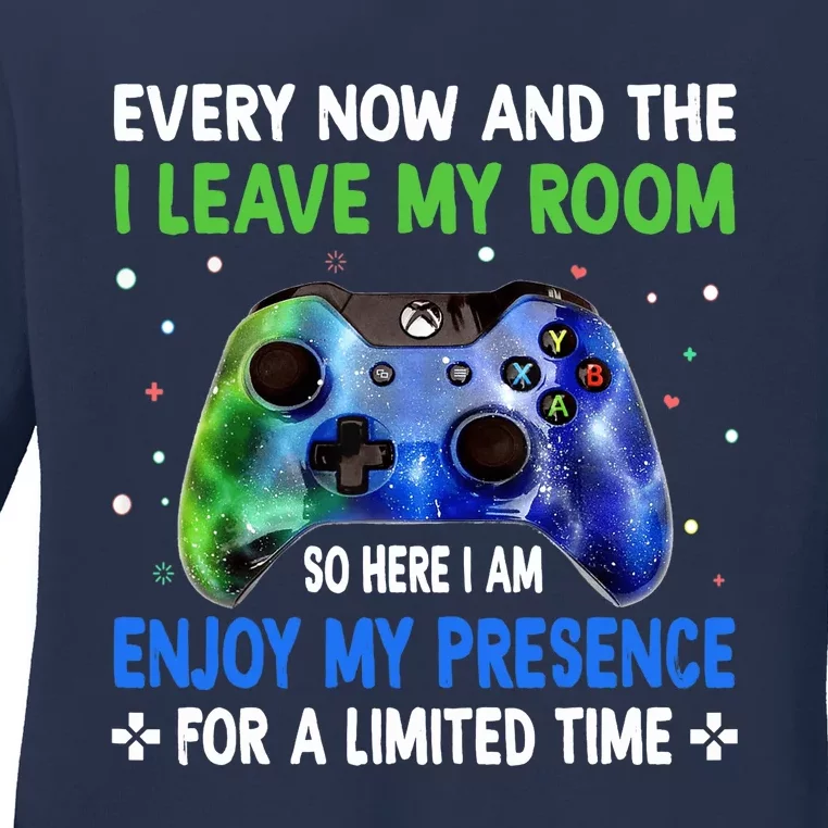 Funny Video Games Every Now And Then I Leave My Room Gaming Ladies Long Sleeve Shirt