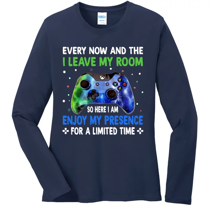 Funny Video Games Every Now And Then I Leave My Room Gaming Ladies Long Sleeve Shirt