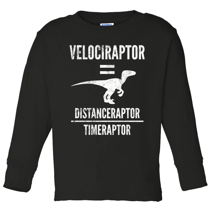 Funny Velociraptor Gift With Science Pun Dad Joke Physics Toddler Long Sleeve Shirt