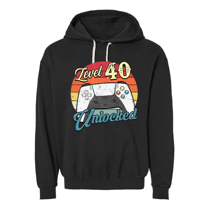 Funny Video Gamer 40th Birthday Decoration Level 40 Unlocked Garment-Dyed Fleece Hoodie