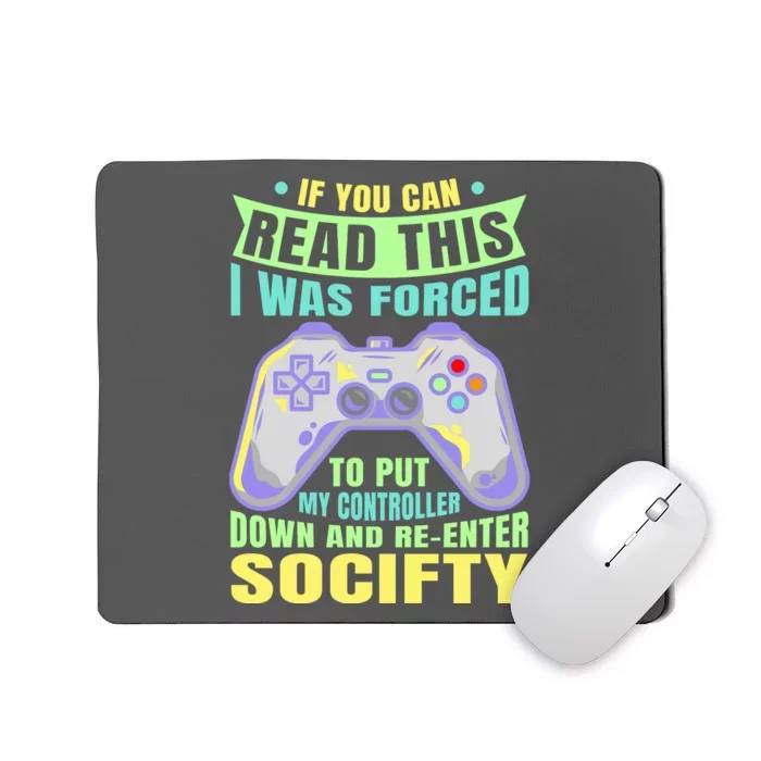 Funny Video Game Lover Geeky Gamer Nerd Gamer Gaming Addict Mousepad