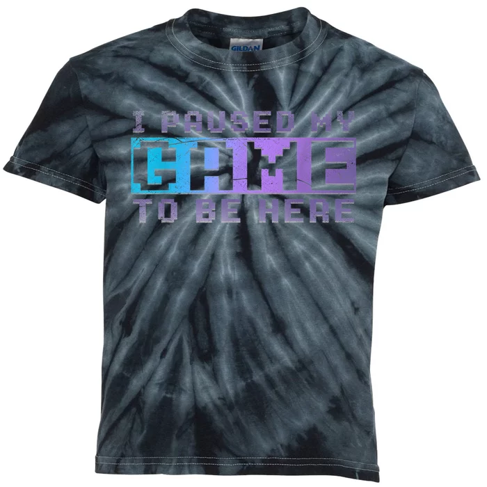 Funny Video Gamer Gift I Paused My Game To Be Here Gaming Kids Tie-Dye T-Shirt