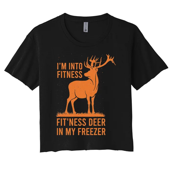 Funny Vintage Hunter Im Into Fitness Deer Hunting Season Women's Crop Top Tee