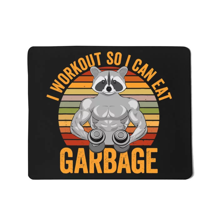 Funny Vintage I Workout So I Can Eat Garbage Raccoon Retro Mousepad