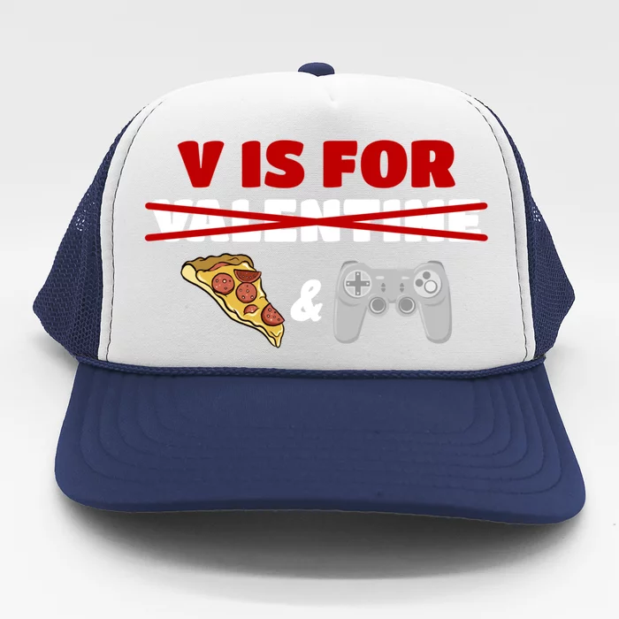 Funny V Is For Valentine Pizza And Game Gift For Gamer Trucker Hat