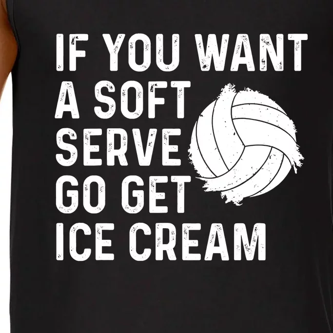 Funny Volleyball If You Want A Soft Serve Volleyball Women Comfort Colors® Tank Top